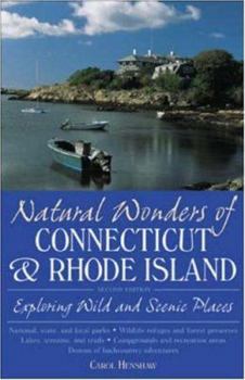 Paperback Natural Wonders of Connecticut and Rhode Island: Exploring Wild and Scenic Places Book