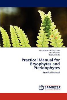 Paperback Practical Manual for Bryophytes and Pteridophytes Book