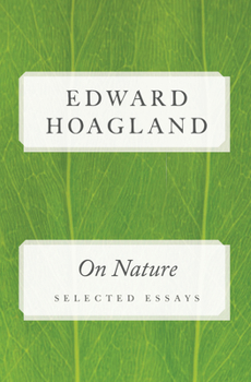 Hardcover On Nature: Selected Essays Book