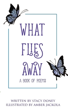 Paperback What Flies Away Book