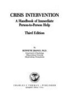 Paperback Crisis Intervention: Handbook Of Immediate Person To Person Help Book