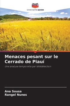 Paperback Menaces pesant sur le Cerrado de Piauí [French] Book