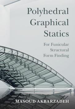 Hardcover Polyhedral Graphical Statics Book