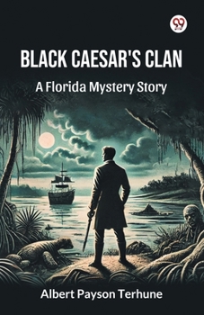 Paperback Black Caesar's Clan A Florida Mystery Story Book