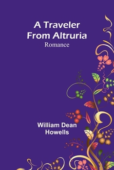 Paperback A Traveler from Altruria: Romance Book