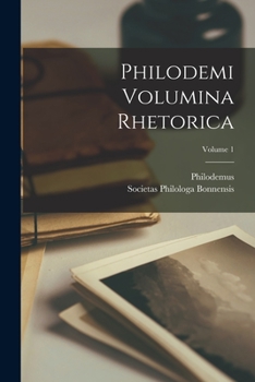 Paperback Philodemi Volumina Rhetorica; Volume 1 [Latin] Book