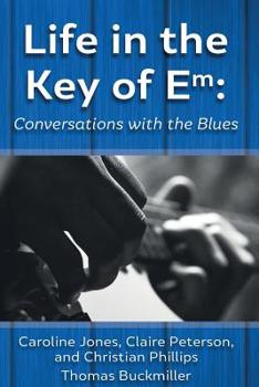 Paperback Life in the Key of Em: Conversations with the Blues Book