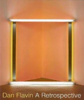 Paperback Dan Flavin: A Retrospective Book