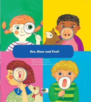 Paperback See, Hear, Feel: Science Storybook Series Book