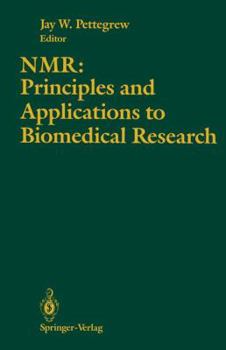 Paperback Nmr: Principles and Applications to Biomedical Research Book