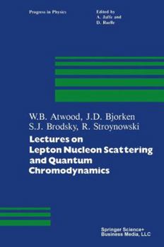 Paperback Lectures on Lepton Nucleon Scattering and Quantum Chromodynamics Book