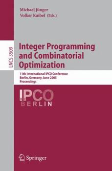 Paperback Integer Programming and Combinatorial Optimization: 11th International Ipco Conference, Berlin, Germany, June 8-10, 2005, Proceedings Book