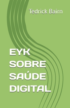 Paperback Eyk Sobre Saúde Digital [Portuguese] Book