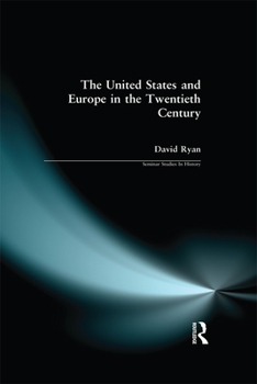 Hardcover The United States and Europe in the Twentieth Century Book