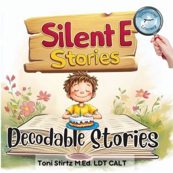 Paperback Silent E Decodable Stories for Beginning Readers (Level 5): 5 Silent E Decodable Readers to Help Kindergarten and First Grade Beginning Readers Learn ... Stories and Learn How to Read and Write) Book