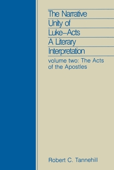 Paperback The Narrative Unity of Lukeacts: A Literary Interpretation: Volume Two: The Acts of the Apostles Book