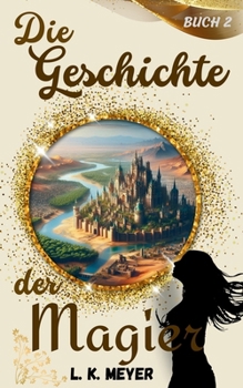 Paperback Die Geschichte der Magier [German] Book