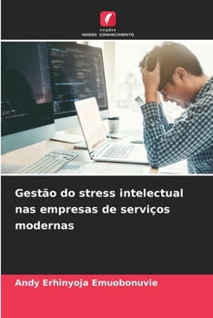 Paperback Gestão do stress intelectual nas empresas de serviços modernas [Portuguese] Book
