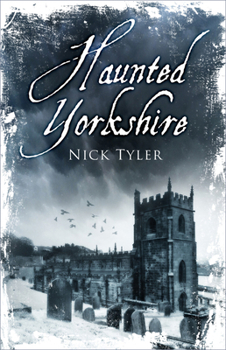 Paperback Haunted Yorkshire Book