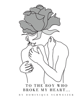 Paperback to the boy who broke my heart... Book