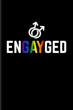 Engayged: Gay Engagement & Marriage Undated Planner | Weekly & Monthly No Year Pocket Calendar | Medium 6x9 Softcover | For Lgbtq Rights & Pride Parade Fans