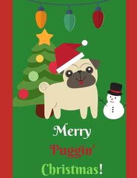 Paperback Merry Puggin' Christmas: Notebook Book