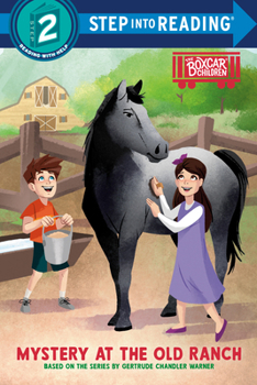 Library Binding Mystery at the Old Ranch: Boxcar Children Early Reader (Step Into Reading) Book