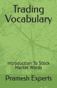 Paperback Trading Vocabulary: Introduction To Stock Market Words Book