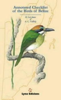 Paperback Annotated Checklist of the Birds of Belize Book