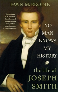 Paperback No Man Knows My History: The Life of Joseph Smith Book