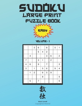 Paperback Sudoku Large Print Puzzles - Easy: 100 Easy-Level Fun Sudoku Puzzles [Large Print] Book
