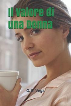 Paperback Il Valore di una Donna [Italian] Book