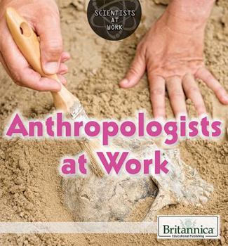 Anthropologists at Work