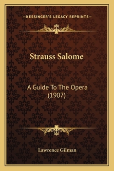 Paperback Strauss Salome: A Guide To The Opera (1907) Book