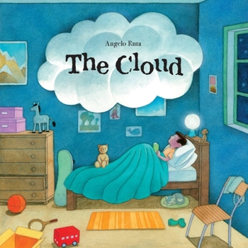 Hardcover The Cloud: A Wordless Book about Dealing with Big Emotions Like Fear, Grief, Loss, Sadness, and Anger Book