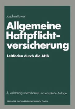 Paperback Allgemeine Haftpflichtversicherung: Leitfaden Durch Die Ahb [German] Book