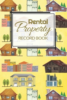 Rental Property Record Book: Rental Property Landlord Income Maintenance Management Tracker Record Book