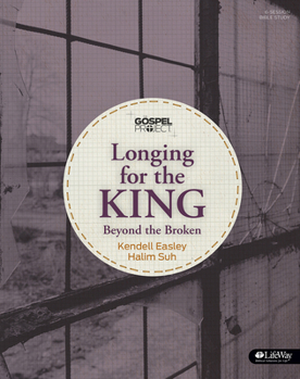 Paperback The Gospel Project: Longing for the King - Bible Study Book