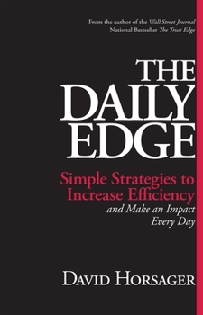 Hardcover The Daily Edge: Simple Strategies to Increase Efficiency and Make an Impact Every Day Book