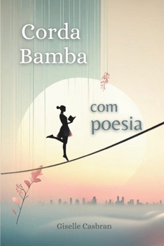 Paperback Corda Bamba com poesia [Portuguese] Book