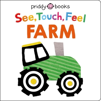 Board book See, Touch, Feel: Farm Book
