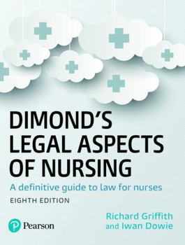 Dimond's Legal Aspects of Nursing: A Definitive Guide to Law for Nurses