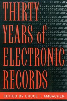 Paperback Thirty years of electronic records Book