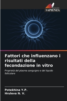 Paperback Fattori che influenzano i risultati della fecondazione in vitro [Italian] Book