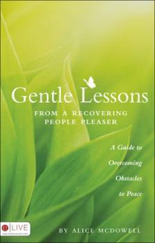 Perfect Paperback Gentle Lessons from a Recovering People Pleaser Book