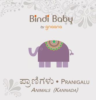 Hardcover Bindi Baby Animals (Kannada): A Beginner Language Book for Kannada Kids [Kannada] Book