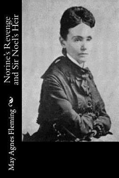 Paperback Norine's Revenge and Sir Noel's Heir Book