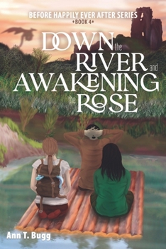 Paperback Down the River and Awakening the Rose Book