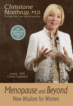 Menopause and Beyond : New Wisdom for Women