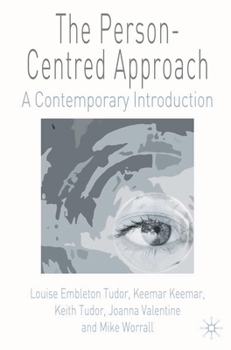 Paperback The Person-Centred Approach: A Contemporary Introduction Book